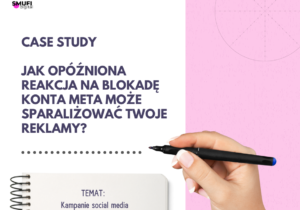 Jak opóźniona reakcja na blokadę konta Meta może sparaliżować Twoje reklamy?